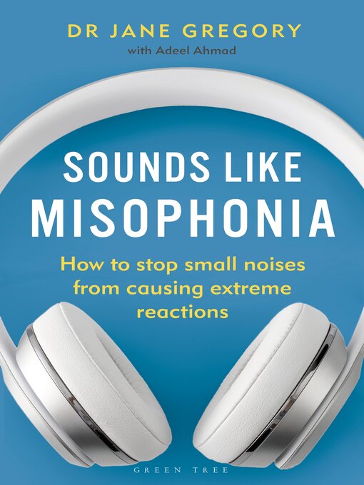 Title details for Sounds Like Misophonia by Jane Gregory - Available